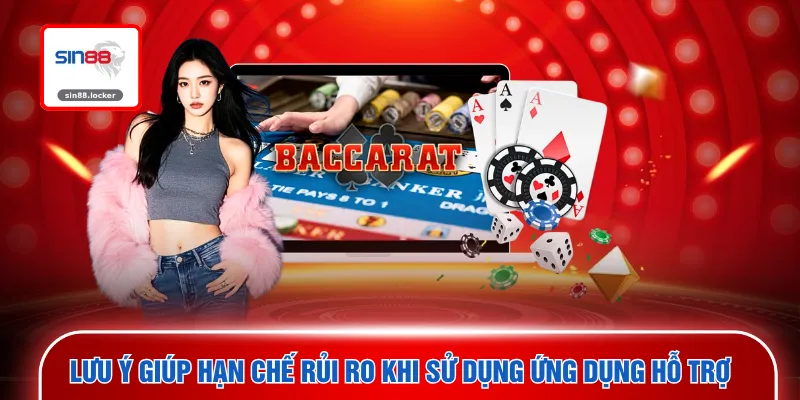 Lưu ý giúp hạn chế rủi ro khi sử dụng ứng dụng hỗ trợ