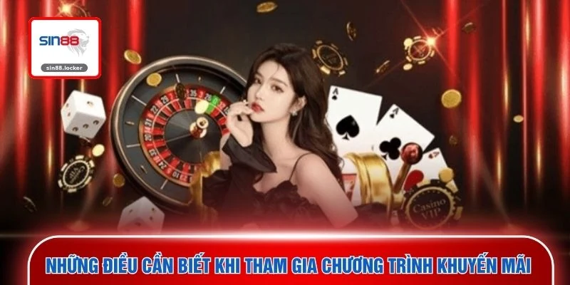 Những điều cần biết khi tham gia chương trình khuyến mãi 