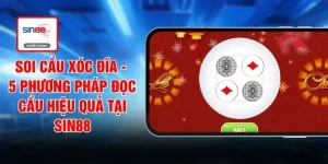 Soi Cầu Xóc Đĩa - 5 Phương Pháp Đọc Cầu Hiệu Quả Tại SIN88